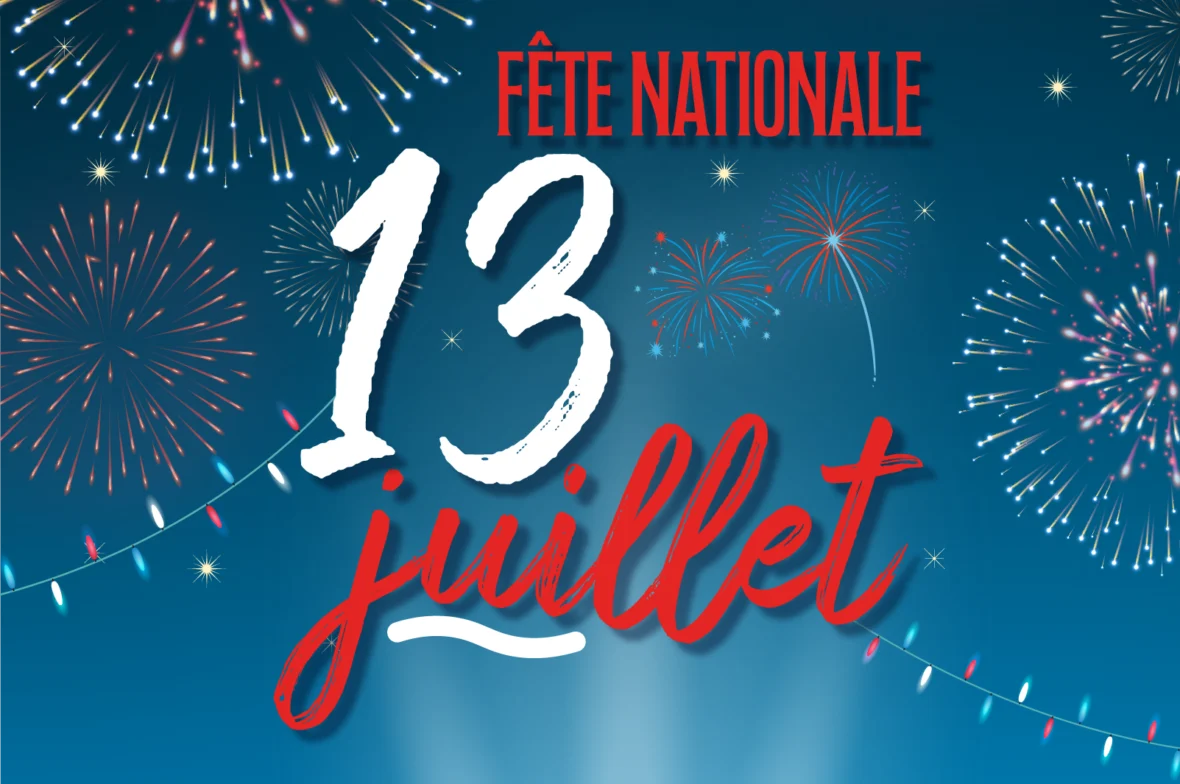 Fête Nationale - 13 juillet