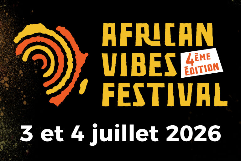 Sortie Vendredi 03 Juillet 2026 African Vibes Festival